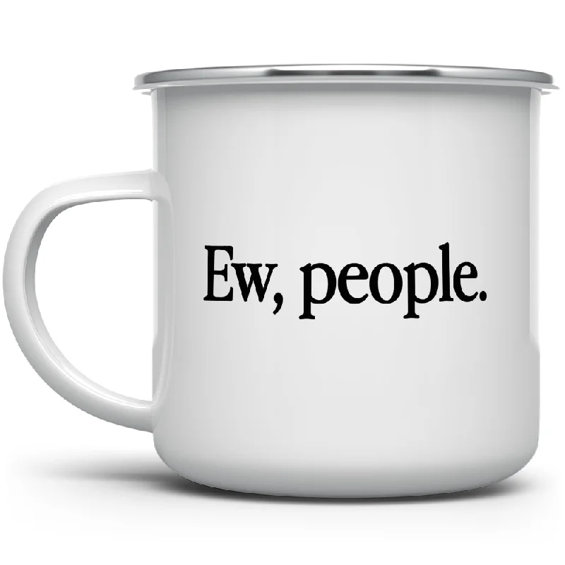 Ew People Camp Mug