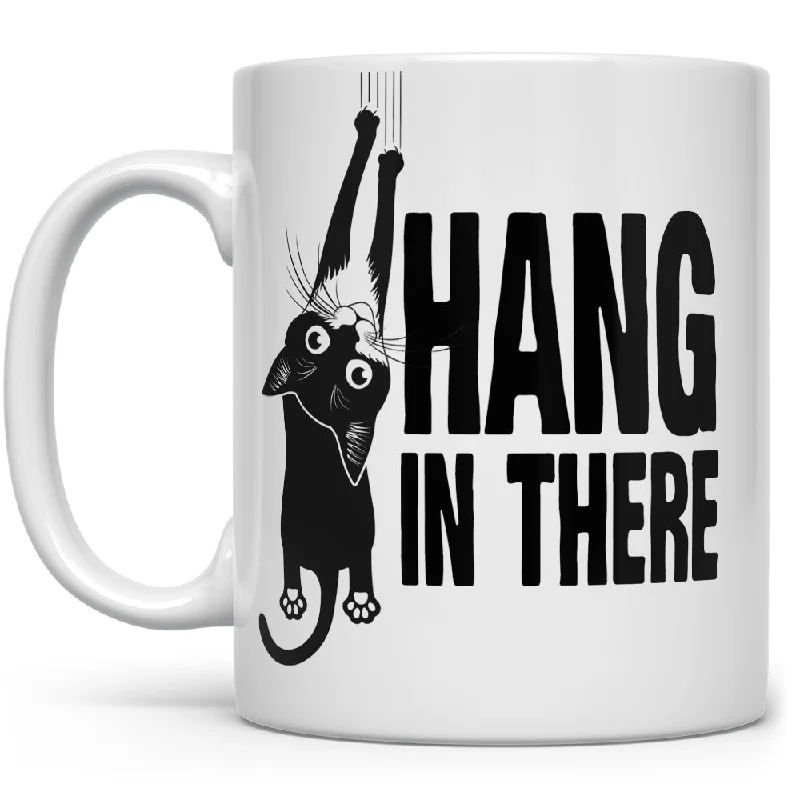 Hang in There Mug