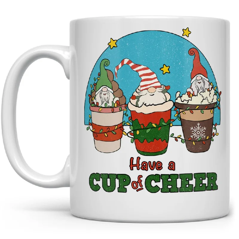 Have A Cup of Cheer Mug