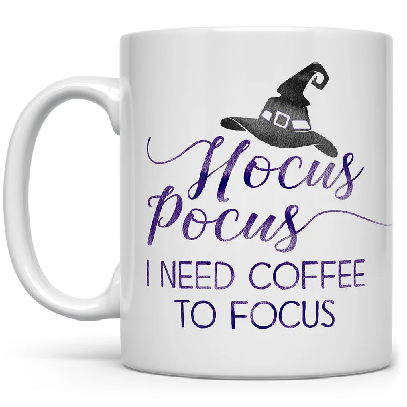 Hocus Pocus I Need Coffee to Focus Mug