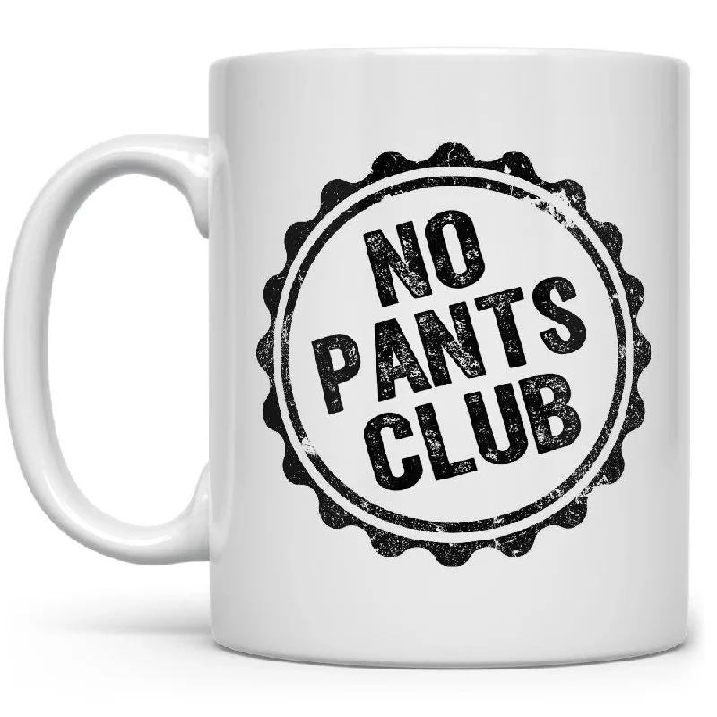 No Pants Club Mug