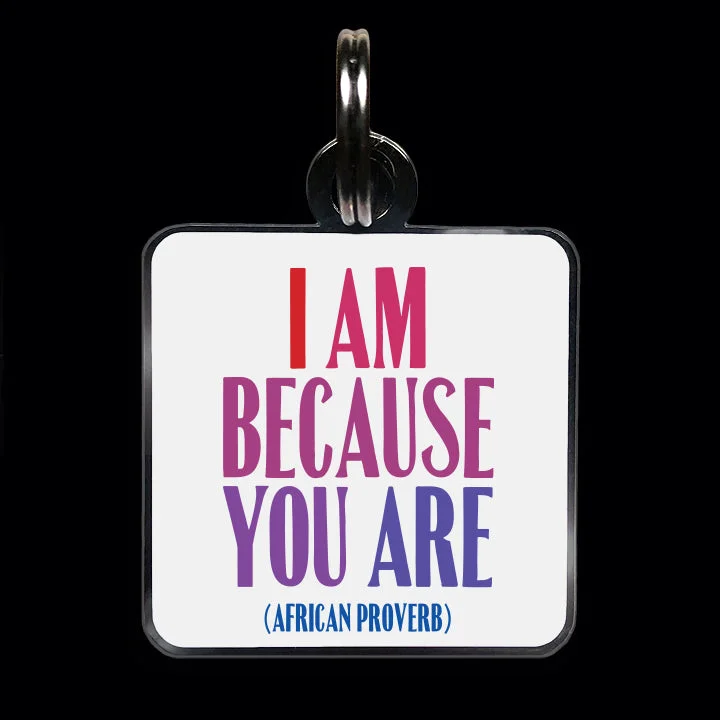 "i am because you are" pet collar charm