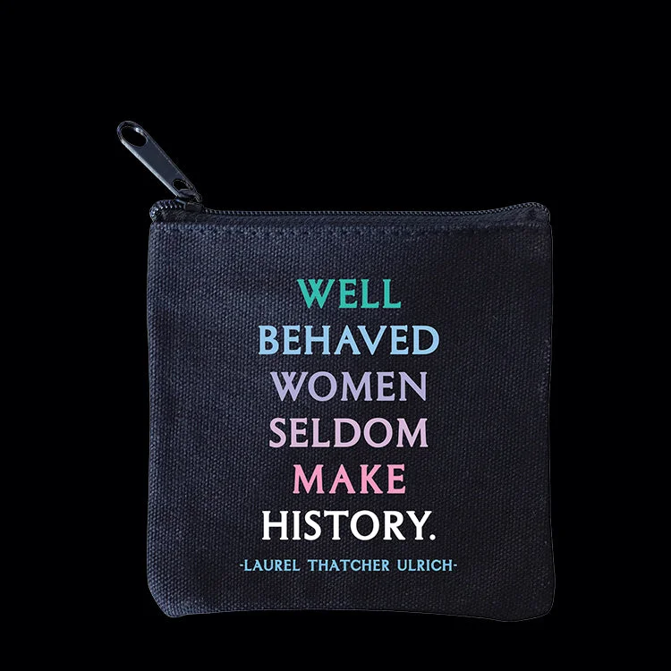 "well behaved women" mini pouch