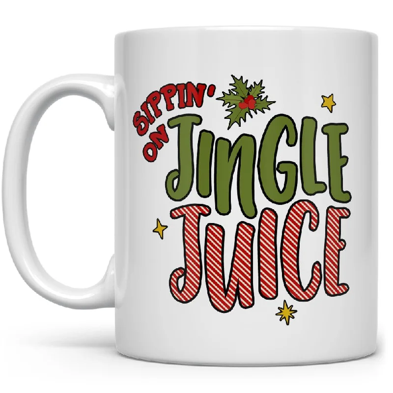 Sippin on Jingle Juice Mug