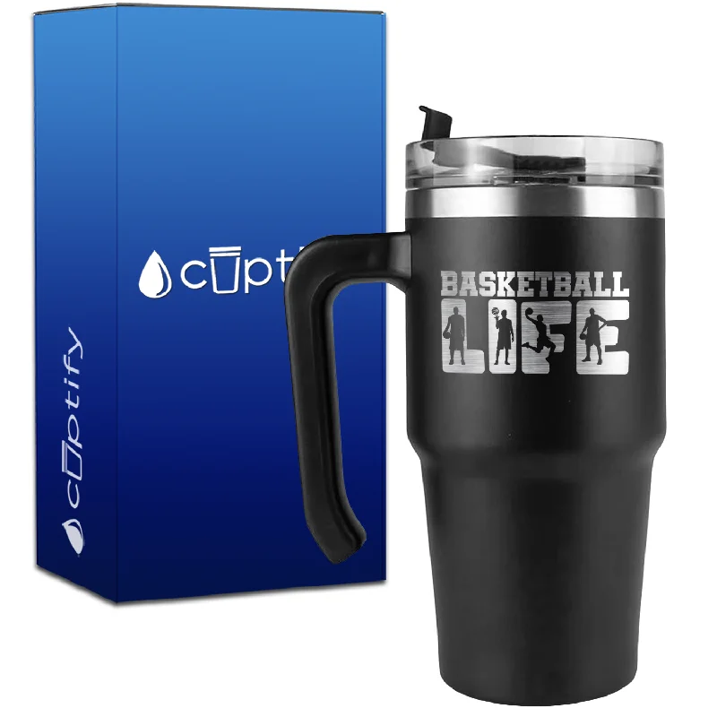 Basketball Life on 20oz Basketball Travel Mug