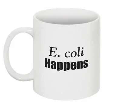 "E. coli Happens" - Mug