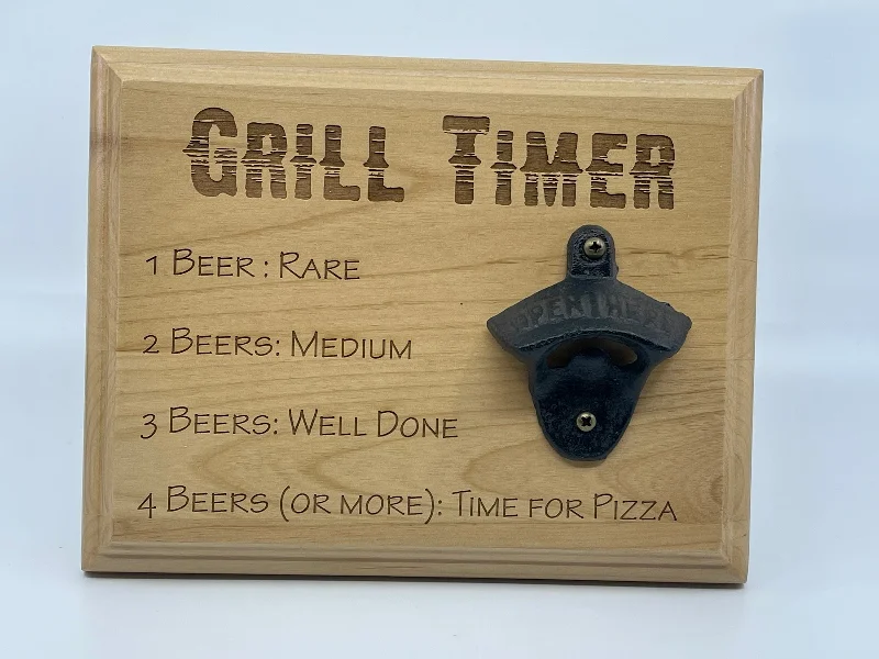 Grill Timer - Bottle Opener Sign