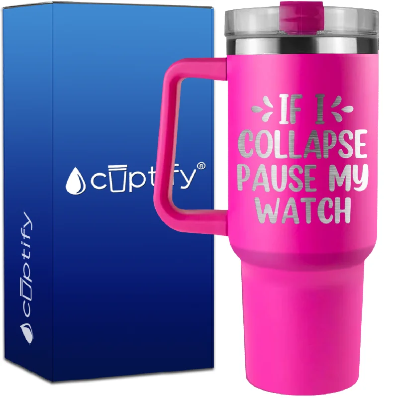 If I Collapse Pause My Watch on 40oz Running Traveler Mug