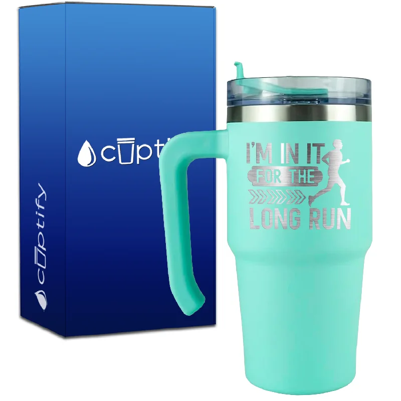 I'm in it for the Long Run on 20oz Running Travel Mug