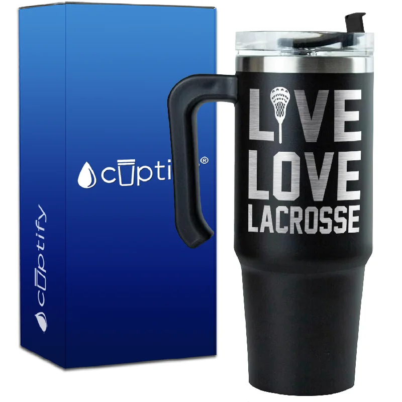 Live Love Lacrosse Stick on 30oz Lacrosse Travel Mug