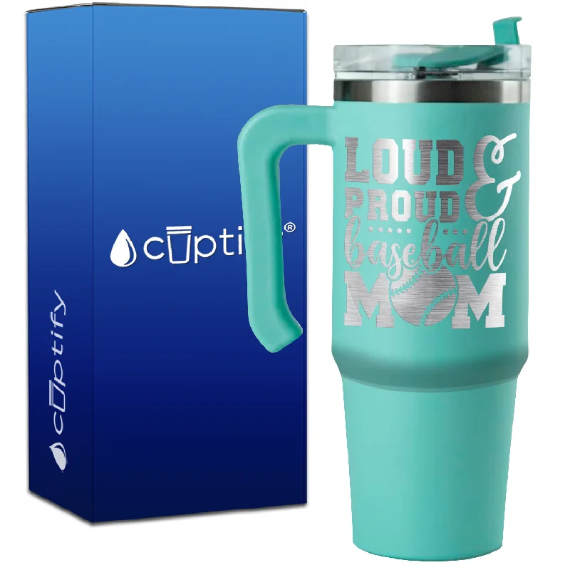 Loud and Proud Baseball Mom on 30oz Baseball Travel Mug