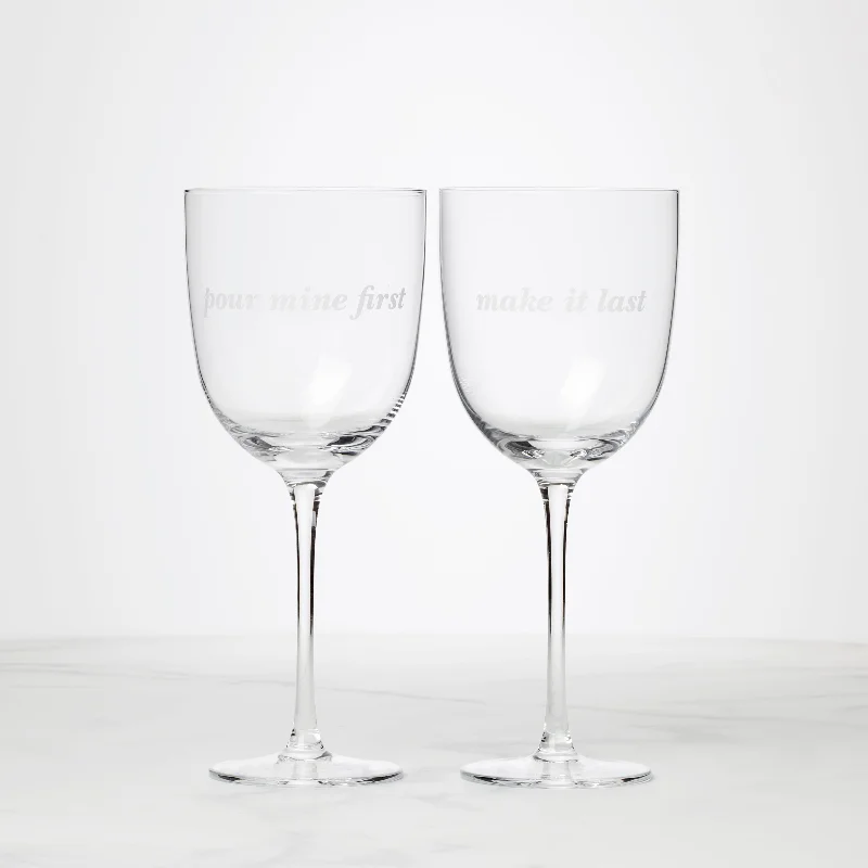 Pour Mine & Make It Last Wine Glasses, Set of 2