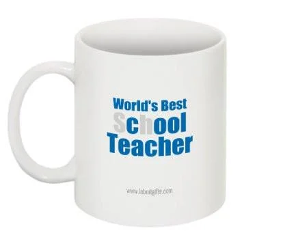 "World's Best sChOOL Teacher" - Mug