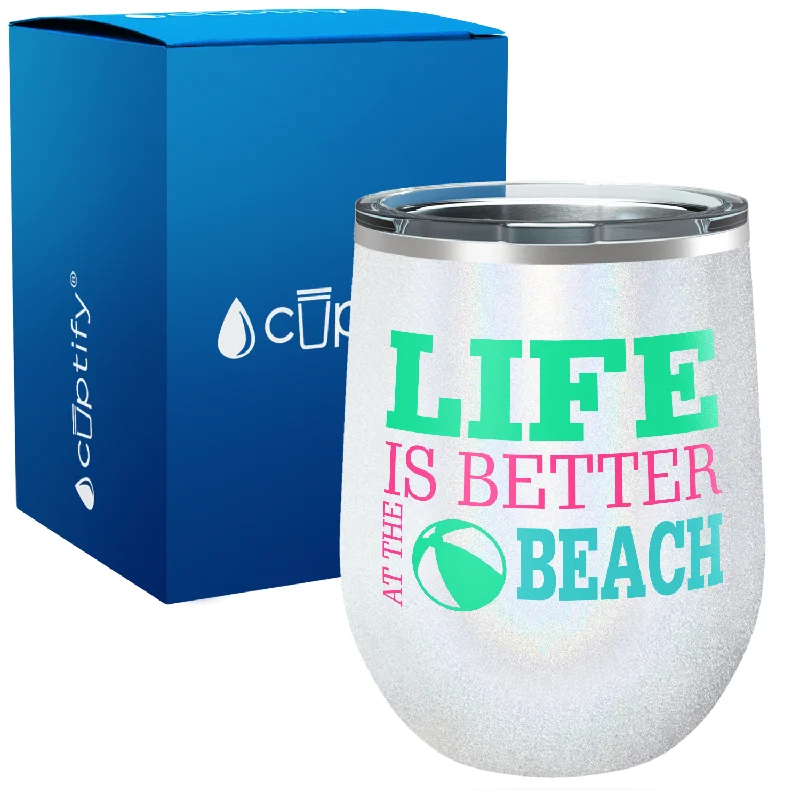 Life is Better at the Beach 12oz Beach Wine Tumbler