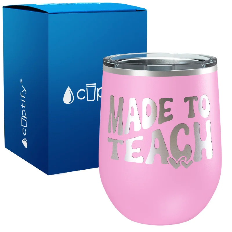 Made to Teach with Hearts 12oz Teacher Wine Tumbler