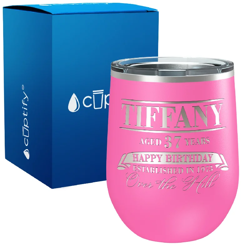 Personalized Over the Hill Birthday 12oz Birthday Wine Tumbler