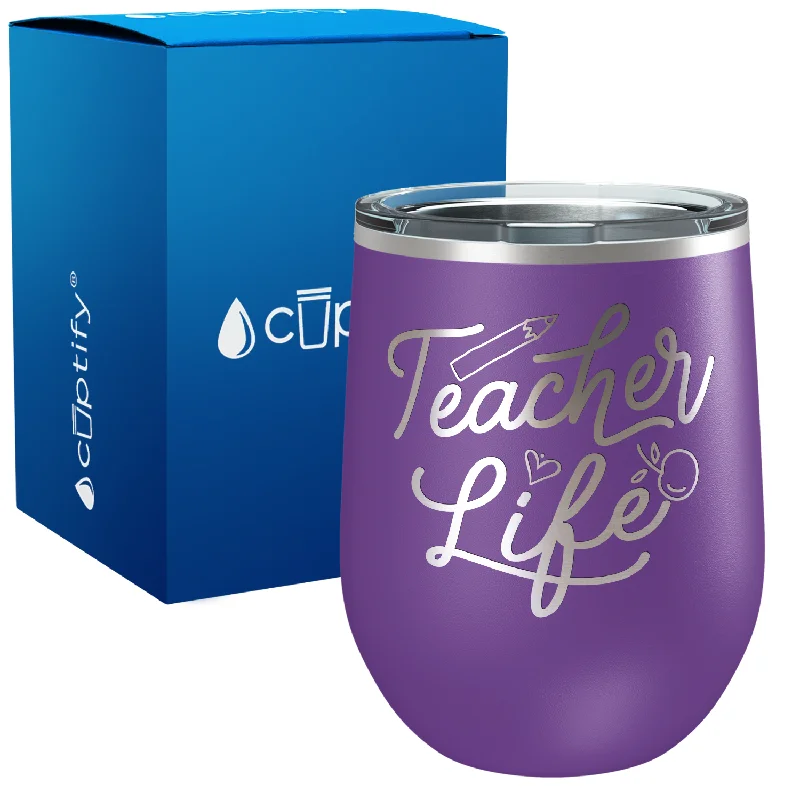 Teacher Life 12oz Teacher Wine Tumbler